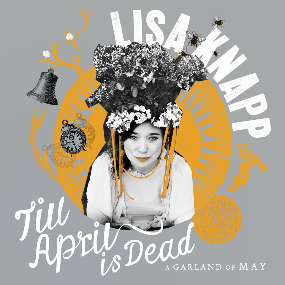 CD Lisa Knapp Till April Is Dead A Garland of May review there is